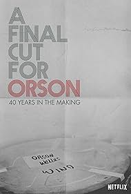 A Final Cut for Orson: 40 Years in the Making (2018) watch-A Final Cut for Orson: 40 Years in the Making (2018)