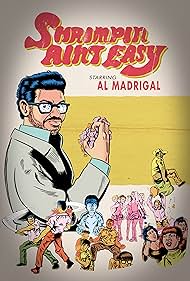 Al Madrigal: Shrimpin' Ain't Easy (2017) watch-Al Madrigal: Shrimpin' Ain't Easy (2017)