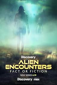 watch-Alien Encounters: Fact or Fiction (2024)