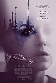 All I See Is You (2017) watch-All I See Is You (2017)