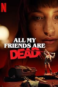 All My Friends Are Dead (2021) watch-All My Friends Are Dead (2021)