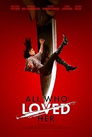 All Who Loved Her (2021) watch-All Who Loved Her (2021)