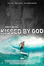 watch-Andy Irons: Kissed by God (2018)