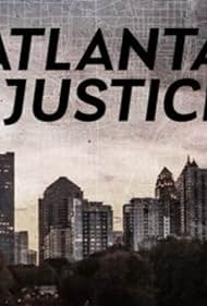 Atlanta Justice (2020) watch-Atlanta Justice (2020)