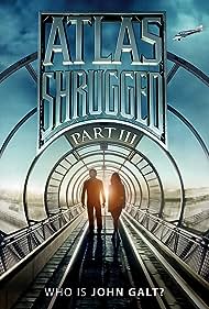 Atlas Shrugged: Who Is John Galt? (2014) watch-Atlas Shrugged: Who Is John Galt? (2014)