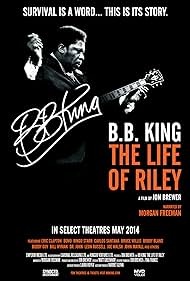 B.B. King: The Life of Riley (2012) watch-B.B. King: The Life of Riley (2012)