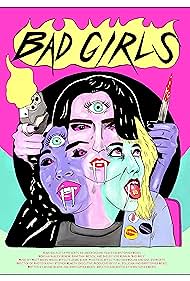 Bad Girls (2021) watch-Bad Girls (2021)