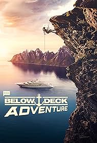Below Deck Adventure (2022) watch-Below Deck Adventure (2022)
