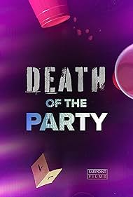 watch-Death Of The Party (2023)