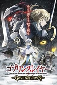 Goblin Slayer: Goblin's Crown (2020) watch-Goblin Slayer: Goblin's Crown (2020)