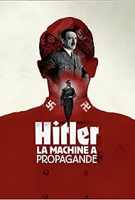 watch-Hitler's Propaganda Machine (2017)