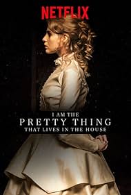 I Am the Pretty Thing That Lives in the House (2016) watch-I Am the Pretty Thing That Lives in the House (2016)