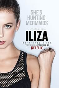 Iliza Shlesinger: Confirmed Kills (2016) watch-Iliza Shlesinger: Confirmed Kills (2016)