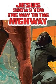 Jesus Shows You the Way to the Highway (2020) watch-Jesus Shows You the Way to the Highway (2020)