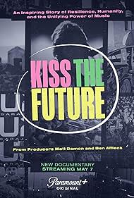 Kiss the Future (2023) watch-Kiss the Future (2023)