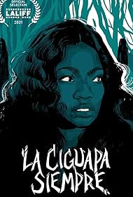 watch-La Ciguapa Siempre (2021)