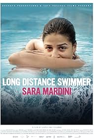 Long Distance Swimmer: Sara Mardini (2023) watch-Long Distance Swimmer: Sara Mardini (2023)
