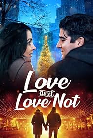 Love and Love Not (2022) watch-Love and Love Not (2022)