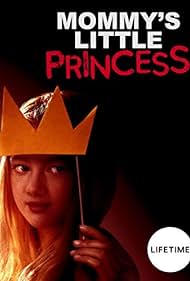 watch-Mommy's Little Princess (2019)