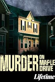 Murder on Maple Drive (2021) watch-Murder on Maple Drive (2021)