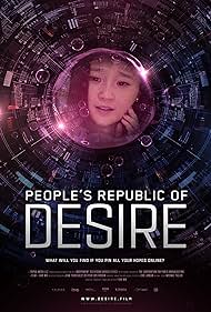 watch-People's Republic of Desire (2018)