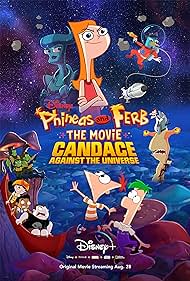 Phineas and Ferb the Movie: Candace Against the Universe (2020) watch-Phineas and Ferb the Movie: Candace Against the Universe (2020)