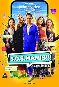 watch-S.O.S. Mamis: La pelÃ­cula (2022)