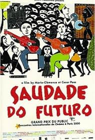 Saudade Do Futuro (2001) watch-Saudade Do Futuro (2001)