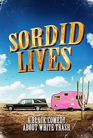 Sordid Lives (2001) watch-Sordid Lives (2001)