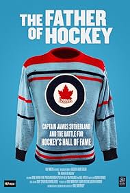 The Father of Hockey (2015) watch-The Father of Hockey (2015)