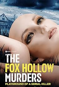 watch-The Fox Hollow Murders: Playground of a Serial Killer (2025)