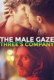 The Male Gaze: Three's Company (2021) watch-The Male Gaze: Three's Company (2021)