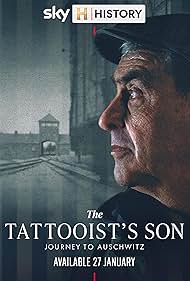 watch-The Tattooist’s Son: Journey to Auschwitz (2025)