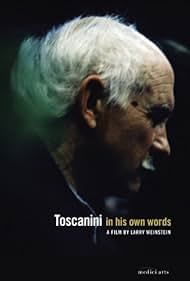 Toscanini in His Own Words (2009) watch-Toscanini in His Own Words (2009)