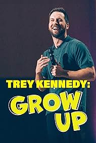Trey Kennedy: Grow Up (2025) watch-Trey Kennedy: Grow Up (2025)