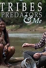 watch-Tribes, Predators & Me (2016)