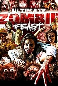 watch-Ultimate Zombie Feast (2020)