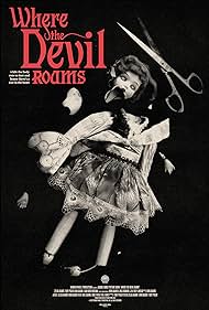 Where the Devil Roams (2023) watch-Where the Devil Roams (2023)
