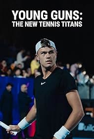 watch-Young Guns: The New Tennis Titans (2024)