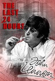 watch-The Last 24 Hours: John Lennon (2019)